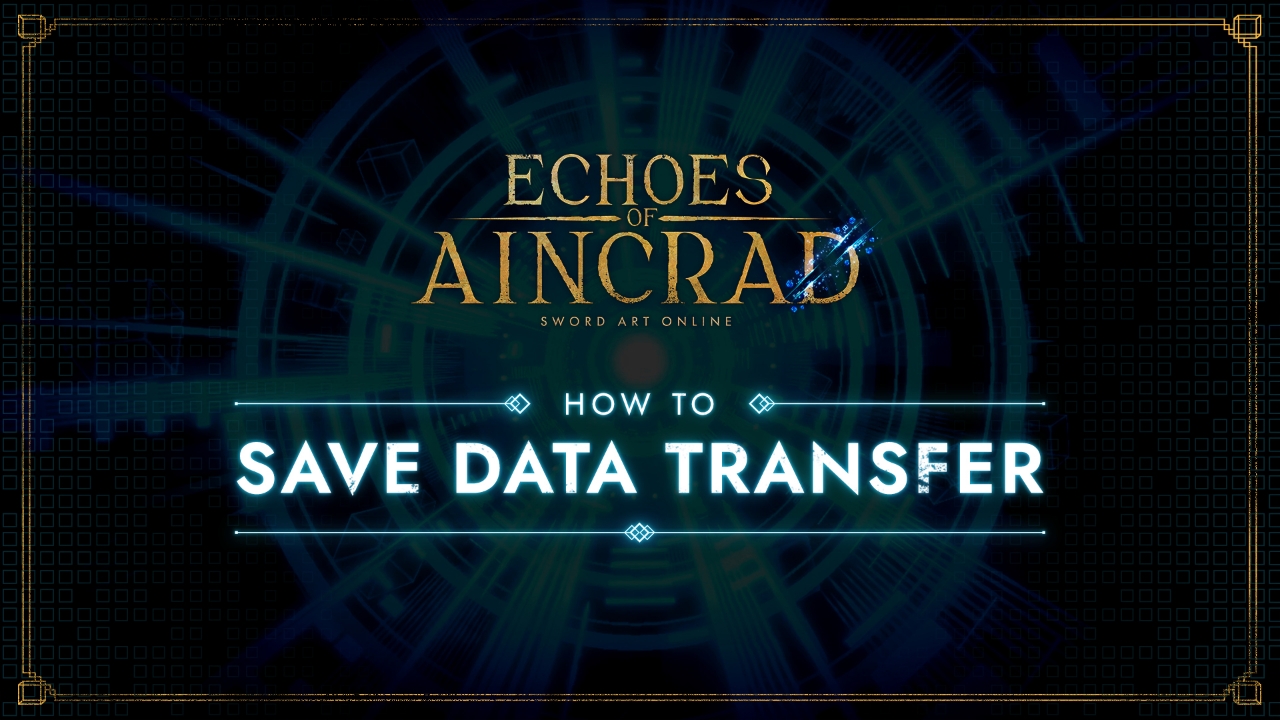 Echoes of Aincrad demo save crash exit guide with save data transfer screen